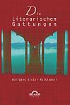 Die Literarischen Gattungen: Reflexionen über eine modifizierte Fundamentalpoetik