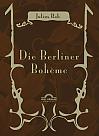 Julius Bab: Die Berliner Bohème