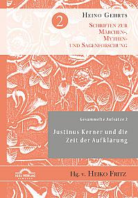 Gesammelte Aufsätze 2: Justinus Kerner und die Zeit der Aufklärung