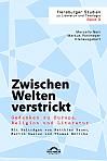 Zwischen Welten verstrickt: Gedanken zu Europa, Religion und Literatur