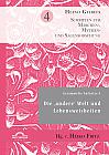 Gesammelte Aufsätze 4: Die andere Welt und Lebensweisheiten