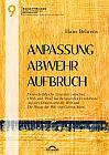 Anpassung  Abwehr  Aufbruch. Deutsch-jüdische Literatur zwischen 1935 und 1947 am Beispiel der Erzähltexte Auf drei Dingen steht die Welt und Die Waage der Welt von Gerson Stern