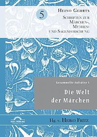 Gesammelte Aufsätze 5: Die Welt der Märchen