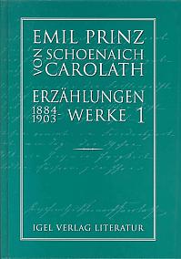 Prinz Schoenaich-Carolath: Erzählungen