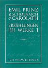 Prinz Schoenaich-Carolath: Erzählungen
