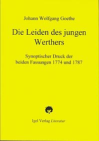 Johann Wolfgang von Goethe: Die Leiden des jungen Werthers