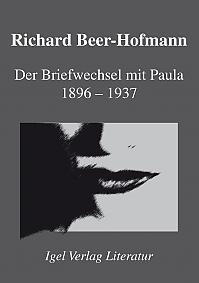 Der Briefwechsel mit Paula 1896-1937