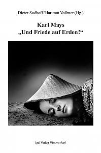 Karl Mays Und Friede auf Erden