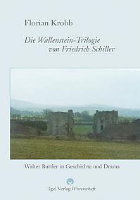 Schillers Wallenstein-Trilogie