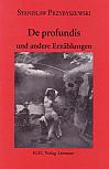 Stanislaw Przybyszewski: De profundis