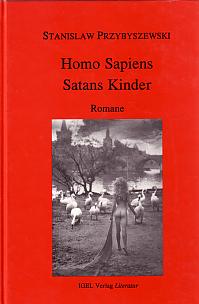 Stanislaw Przybyszewski: Homo Sapiens, Satans Kinder