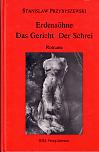 Stanislaw Przybyszewski: Erdensöhne, Das Gericht, Der Schrei