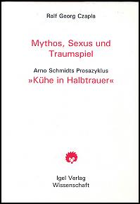Mythos, Sexus und Traumspiel.