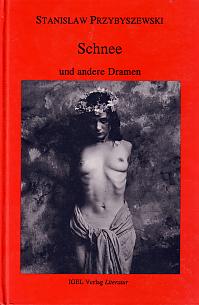 Stanislaw Przybyszewski: Schnee