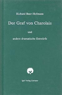 Der Graf von Charloais und andere dramatische Entwürfe