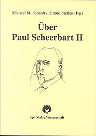 Über Paul Scheerbart II