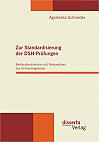 Zur Standardisierung der DSH-Prüfungen: Bestandsaufnahme und Perspektiven des Online-Angebotes