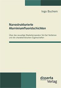 Nanostrukturierte Aluminiumfluoridschichten