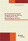 Der Zusammenhang zwischen Religiosität, Bindung, Hoffnung und Wohlbefinden unter Berücksichtigung von Stress