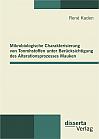 Mikrobiologische Charakterisierung von Tonrohstoffen unter Berücksichtigung des Alterationsprozesses Mauken