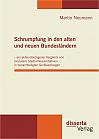 Schrumpfung in den alten und neuen Bundesländern  ein akteursbezogener Vergleich von (sozialen) Stadtumbauinitiativen in benachteiligten Großsiedlungen