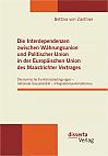 Die Interdependenzen zwischen Währungsunion und Politischer Union in der Europäischen Union des Maastrichter Vertrages