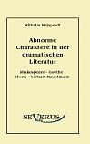 Abnorme Charaktere in der dramatischen Literatur