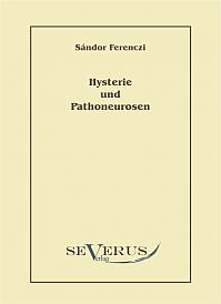 Hysterie und Pathoneurosen