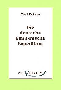 Die deutsche Emin-Pascha-Expedition