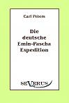 Die deutsche Emin-Pascha-Expedition