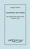 Geschichte der Physik von Aristoteles bis auf die neueste Zeit