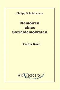 Memoiren eines Sozialdemokraten, Zweiter Band