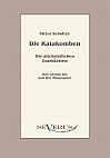 Die Katakomben. Die Altchristlichen Grabstätten.