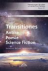Transitiones – Antike. Poesie. Science Fiction
