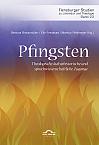 Pfingsten. Theologische, kulturhistorische und sprachwissenschaftliche Zugänge