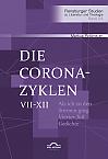 Die Corona-Zyklen VII-XII. Gedichte