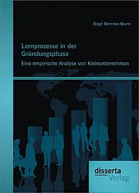 Lernprozesse in der Gründungsphase: Eine empirische Analyse von Kleinunternehmen