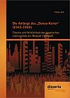 Die Anfänge des Donau-Kurier (1945-1949): Theorie und Wirklichkeit der bayerischen Lizenzpresse am Beispiel Ingolstadt