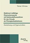 Elektrisch leitfähige Polymerkomposite mit Kohlenstoffnanoröhren für den Einsatz als Flüssigkeitsdetektoren: Herstellung und Eigenschaften