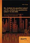 Die Institute des geweihten Lebens und die Institute des apostolischen Lebens im CIC/1983: Eine kirchenrechtliche Untersuchung hinsichtlich der Systematik