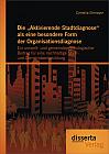 Die Aktivierende Stadtdiagnose als eine besondere Form der Organisationsdiagnose: Ein umwelt- und gemeindepsychologischer Beitrag für eine nachhaltige Stadt- und Gemeindeentwicklung