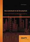 Das Liederbuch in der Grundschule: Eine multidimensionale Bestandsaufnahme