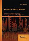 Die magische Kraft der Berührung: Chancen und Möglichkeiten in der Personenzentrierten Psychotherapie?