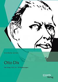Otto Dix: Der Krieg 1923/24 - 50 Radierungen