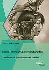 James Fenimore Coopers Indianerbild: The Last of the Mohicans und The Pioneers