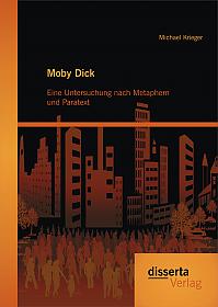 Moby Dick: Eine Untersuchung nach Metaphern und Paratext