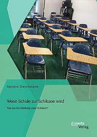 Wenn Schule zur Schikane wird: Was tun bei Mobbing unter Schülern?