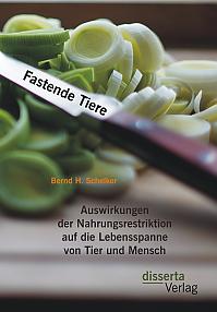 Fastende Tiere: Auswirkungen der Nahrungsrestriktion auf die Lebensspanne von Tier und Mensch