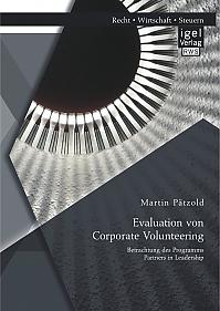 Evaluation von Corporate Volunteering: Betrachtung des Programms Partners in Leadership