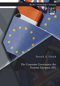 Die Corporate Governance der Societas Europaea (SE)